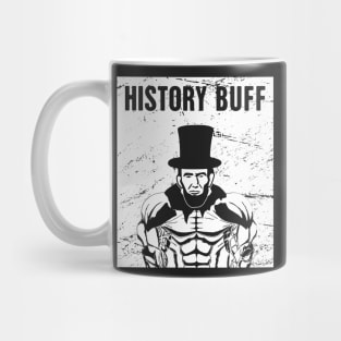 Lincoln The History Buff | Funny American History Teacher Mug